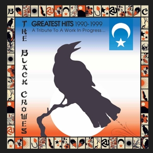 Cover van Black Crowes – Greatest Hits 1990-1999: a Tribute To a Work In Pr