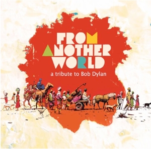 Cover van Dylan, Bob – From Another World