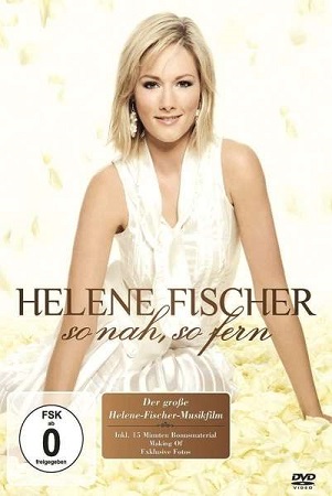 Cover van Fischer, Helene – So Nah, So Fern