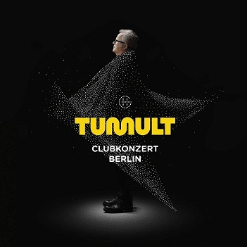 Tumult, Clubkonzert Berlin