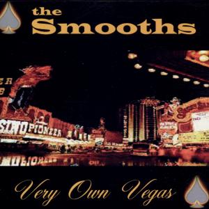Cover van Smooths – Very Own Vegas