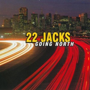 Cover van 22 Jacks – Going North
