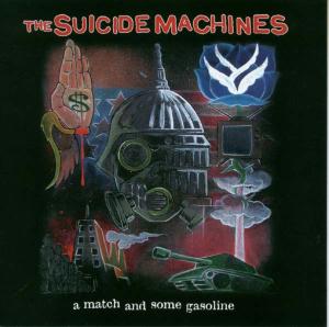 Cover van Suicide Machines – A Match and Some Gasoline