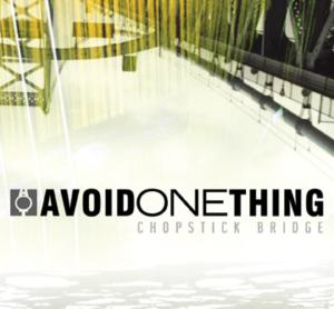Cover van Avoid One Thing – Chopstick Bridge