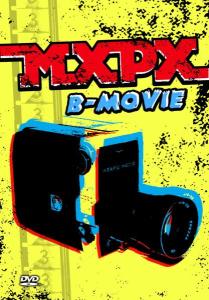 Cover van Mxpx – B-Movie
