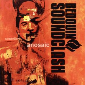 Cover van Bedouin Soundclash – Sounding a Mosaic