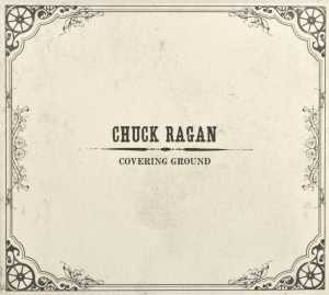 Cover van Ragan, Chuck – Covering Ground