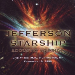 Cover van Jefferson Starship/Acoustic Warrior – Huntingdon, Feb 1999