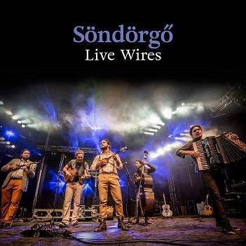 Cover van Sondorgo – Live Wires