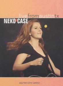 Cover van Case, Neko – Live From Austin, Tx
