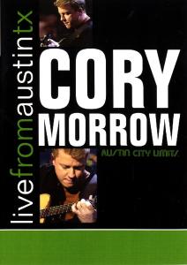 Cover van Morrow, Cory – Live From Austin, Tx