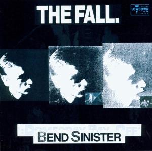 Cover van Fall – Bend Sinister