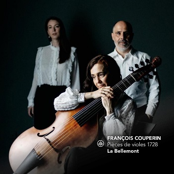 Francois Couperin: Pieces De Violes – La Bellemont