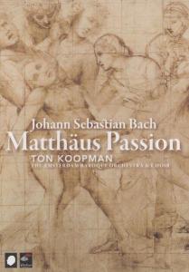 Cover van Koopman, Ton & Amsterdam Baroque Orchestra – Johann Sebastian Bach: Matthaus Passion
