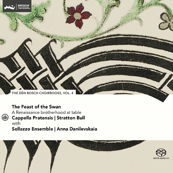 Cover van Cappella Pratensis & Stratton Bull & Sollazzo Ensemble – Feast of the Swan - Den Bosch Choirbook Vol. 4