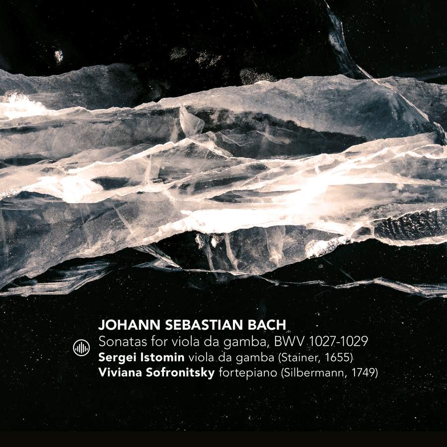 Cover van Sergei Istomin & Viviana Sofonitsky – Sonatas For Viola Da Gamba, Bwv 1027-1029