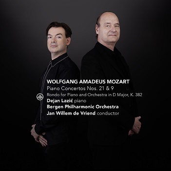 Cover van Lazic, Dejan & Bergen Philharmonic Orchestra & Jan Willem De Vriend – Mozart: Piano Concertos Nos. 21 & 9 / Rondo For Piano and Orchestra