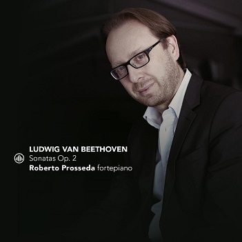 Cover van Prosseda, Roberto – Ludwig Van Beethoven: Sonatas Op. 2