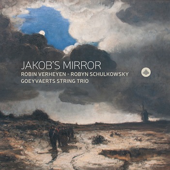 Cover van Verheyen, Robin & Robyn Schulkowsky & Goeyvaerts String Trio – Jakob's Mirror
