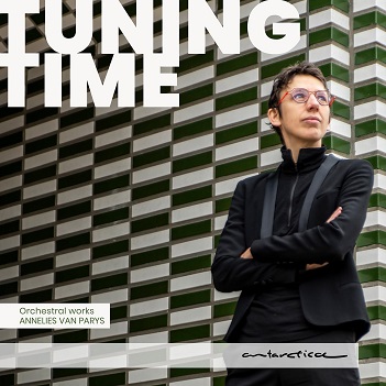 Cover van Van Parys, Annelies – Tuning Time - Orchestral Works By Annelies Van Parys