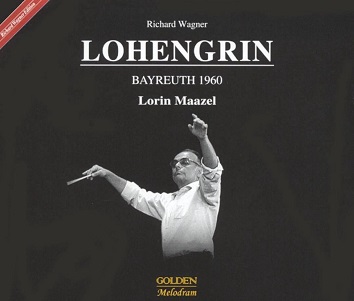 Cover van Maazel, Lorin – Wagner: Lohengrin - Bayreuth 1960