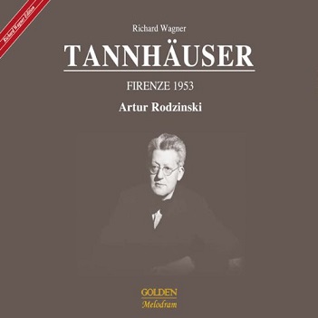 Wagner: Tannhauser - Florence 1953