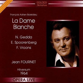 Cover van Gedda, Nicolai & Mimi Aarden & Jean Fournet – Boieldieu: La Dame Blanche (Hilversum 1964)