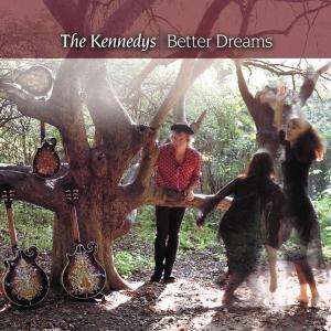 Cover van Kennedys – Better Dreams