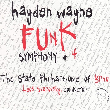 Cover van Wayne, Hayden & the State Philharmonic of Brno – Symphony #4; Funk