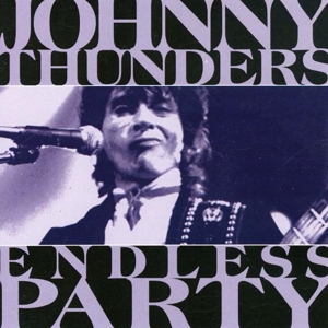 Cover van Thunders, Johnny – Endless Party