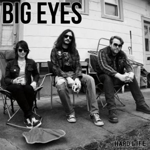 Cover van Big Eyes – Hard Life