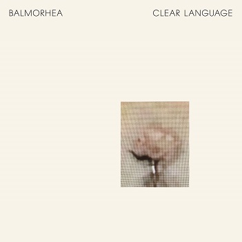 Cover van Balmorhea – Clear Language