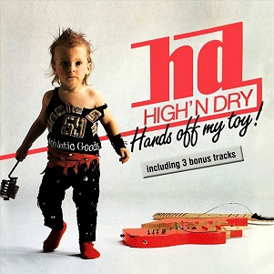 Cover van High 'N Dry – Hands Off My Toy
