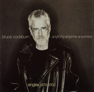 Cover van Cockburn, Bruce – Anything Anytime Anywhere