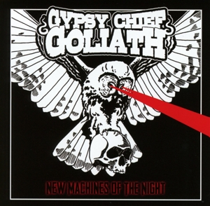 Cover van Gypsy Chief Goliath – New Machines of the Night