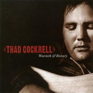 Cover van Cockrell, Thad – Warmth and Beauty
