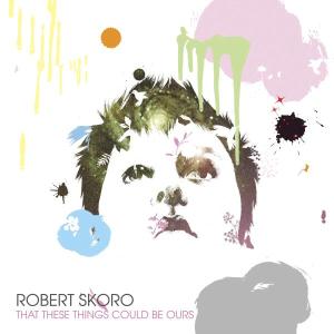 Cover van Skoro, Robert – That These Things..