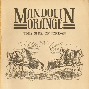 Cover van Mandolin Orange – This Side of Jordan