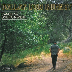 Cover van Burnet, Dallas Don – Cancel My Disappointment