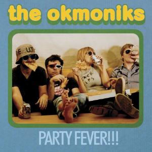 Cover van Okmoniks – Party Fever!!!