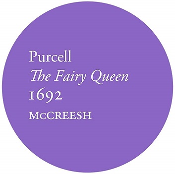 Purcell - the Fairy Queen, 1692