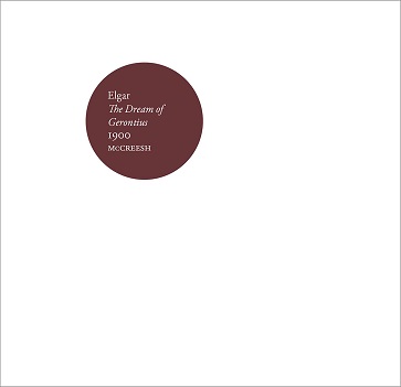 Edward Elgar: the Dream of Gerontius