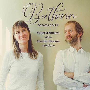 Cover van Mullova, Viktoria – Beethoven Violin Sonatas Nos 2 & 10