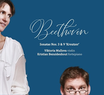 Cover van Mullova, Viktoria & Kristian Bezuidenhout – Beethoven Violin Sonatas 3 & 9 'Kreutzer'