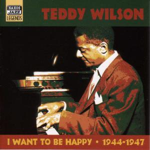 Cover van Wilson, Teddy – I Want To Be Happy