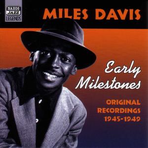 Cover van Davis, Miles – Early Milestones
