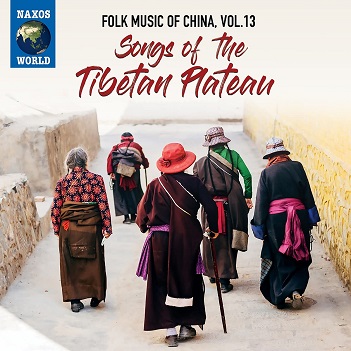 Cover van V/A – Folk Music of China Vol. 13 - Songs of the Tibetan Plate