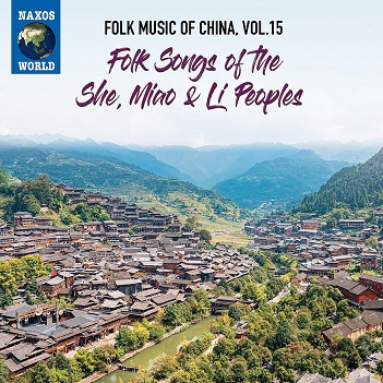 Cover van V/A – Folk Music of China, Vol. 15 - Folk Songs of the She, Miao & Li Peoples