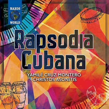 Cover van Cruz Montero, Yamile & Christos Asonitis – Rapsodia Cubana