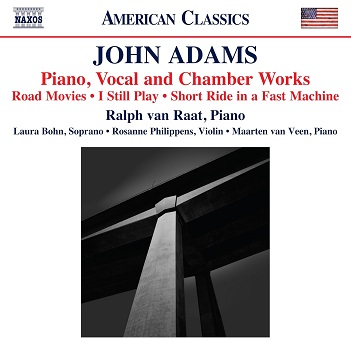 Adams: Piano, Vocal and Chamber Works